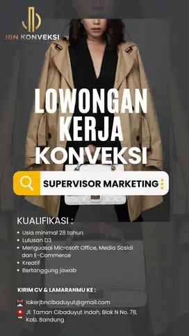 LOWONGAN PEKERJAAN Supervisor Marketing PT. JBN Konveksi