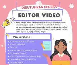 Lowongan Editor Video untuk konten social media