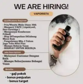 Dicari vaporista berpengalaman