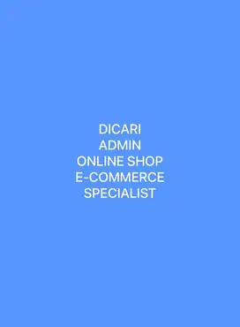 LOWONGAN KERJA ADMIN ONLINE SHOP