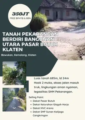 TANAH PEKARANGAN MURAH FREE RUMAH UTARA PASAR BUTUH KLATEN