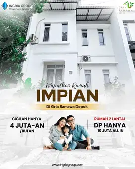 Griya Samawa Depok Rumah Mewah 2Lt DP Hanya 10 jt sudah all in sdh shm