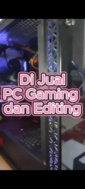 PC Gaming dan Editing