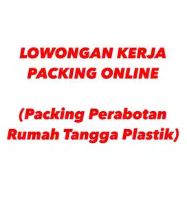 DI CARI KARYAWAN PACKING ONLINE SHOP CEWE / COWO BERPENGALAMAN