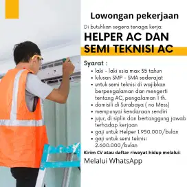 Di butuhkan segera helper dan semi teknisi