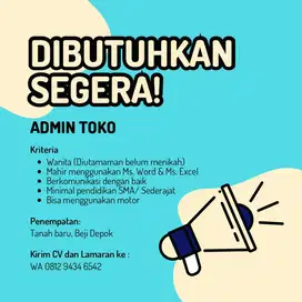 Dibutuhkan segera Admin Toko