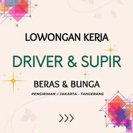 Dicari Supir berpengalaman