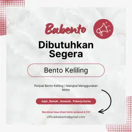 Lowongan Penjual Bento makanan Keliling