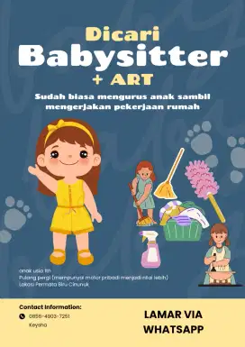 Dicari Baby Sitter + ART Siap PP