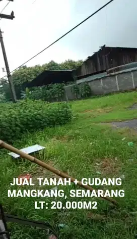 JUAL GUDANG + TANAH DI WONOSARI MANGKANG SEMARANG