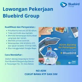 BUTUH CEPAT 100 DRIVER BLUEBIRD GROUP