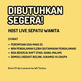 DIBUTUHKAN HOST LIVE SEPATU WANITA