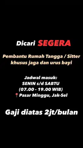 PEMBANTU RUMAH TANGGA / SITTER KHUSUS JAGA BAYI