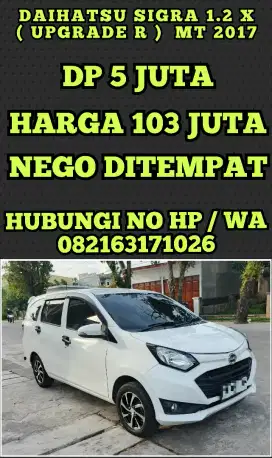 DAIHATSU SIGRA 1.2 X ( UPGRADE R ) MT 2017 DP 5 JUTA