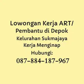 Loker ART Pembantu Rumah Tangga di Depok Sukmajaya - Menginap