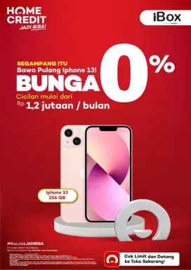 SEGAMPANG ITU Credit Di Home Credit Iphone 13, 
BUNGA 0% dan GRATIS 1x