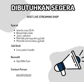 dicari karyawan host live streaming shop