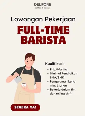 Dibutuhkan segera Barista