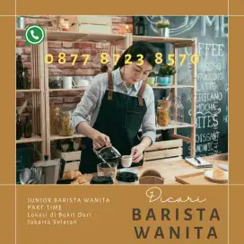 Barista WANITA Part Time di Jakarta Selatan