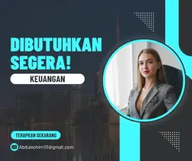 Dibutuhkan segera Admin Keuangan/finance