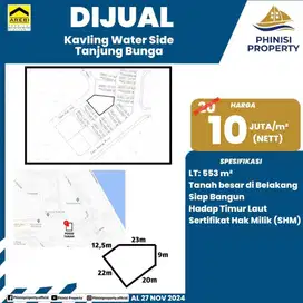 DIJUAL KAVLING LUAS & BESAR DI KOMPLEKS WATER SIDE TANJUNG BUNGA