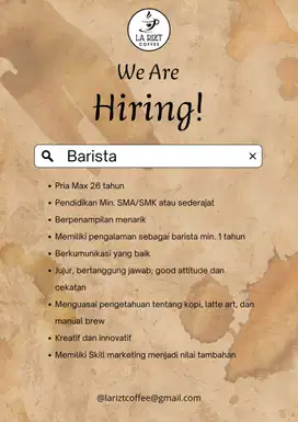 Dicari BARISTA dengan kriteria :