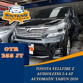 TOYOTA VELLFIRE Z AUDIOLESS 2.4 AT AUTOMATIC 2400 CC BENSIN TAHUN 2010