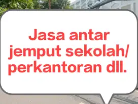 Jasa antar jemput sekolah, perkantoran, dll.