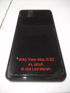 Wiko View Max 3/32gb.
HP bekas jatuh.