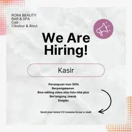 We are hiring kasir