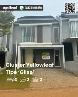 Disewakan/Dikontrakan Cluster Yellowleaf Tipe The Gliss Citragrand