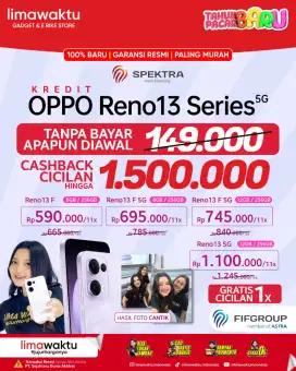 PROMO SPEKTRA BELI RENO 13 SERIES 5G TENOR 11x CICILAN TANPA SURVEI