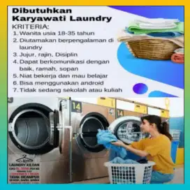 DICARI KARYAWAN KARYAWATI LAUNDRY BERPENGALAMAN