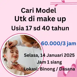 Closed dlu ya. Dicari Model Wanita Untuk di Make Up (17-40th)