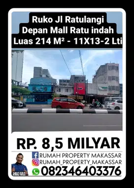 Ruko Jl Ratulangi Depan Mall Ratu indah Luas 214 M?? - 11X13 2 Lantai