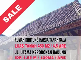 KEROBOKAN JALAN UTAMA - Dijual rumah dihitung Harga Tanah Saja