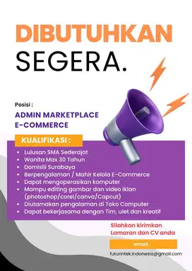 Dibutuhkan karyawati admin marketplace