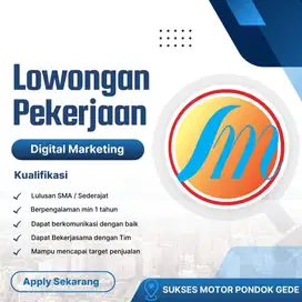 LOWONGAN KERJA DIGITAL MARKETING SHOWROOM MOTOR