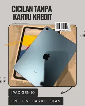 CICILAN iPad Gen 10 TANPA DP DAN BUNGA RENDAH