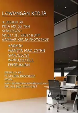 LOWONGAN KERJA DESIGN 3D&ADMIN