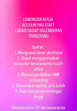 LOWONGAN KERJA ACCOUNTING , SALES DAN MARKETING DADAP TANGERANG