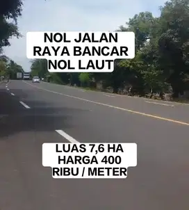 TANAH MURAH NOL JL RAYA BANCAR NOL LAUT