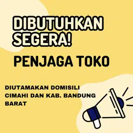 DIBUTUHKAN PENJAGA TOKO