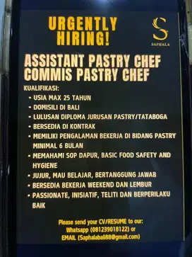 HIRING!! Assistant Pastry Chef and Commis Pastry Chef