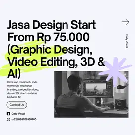 Jasa Design Start From Rp 75.000 (Graphic Design, Video Editing, 3D)