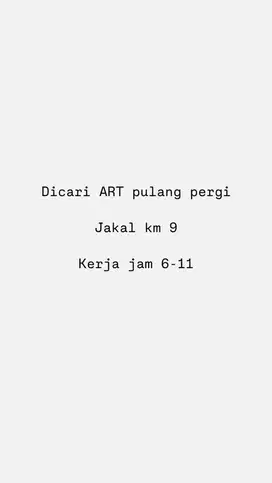 Dicari ART pulang pergi