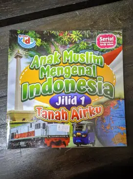 Buku Anak Muslim Mengenal Indonesia Jilid 1-6 Attuqa Kids