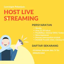 Lowongan Host Live ( Malam )