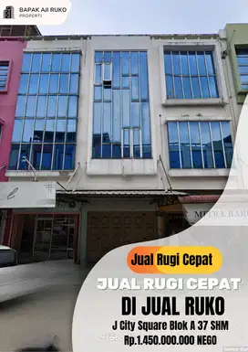 JUAL RUGI CEPAT J CITY Ruko 1 Pintu 3,5 Lantai Full Granit SHM