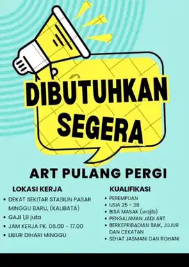 Dibutuhkan ART pulang Pergi